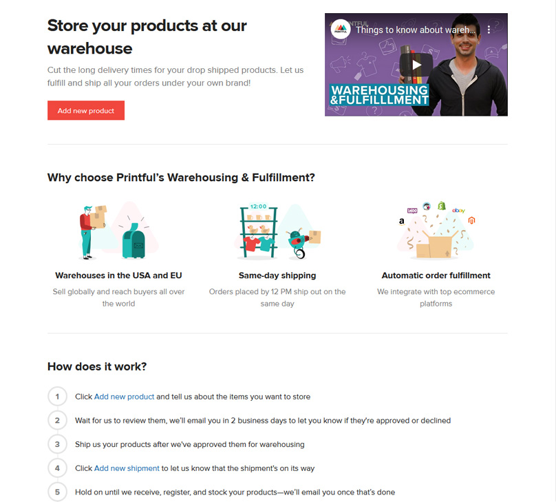 Store your products at Printful's warehouse
