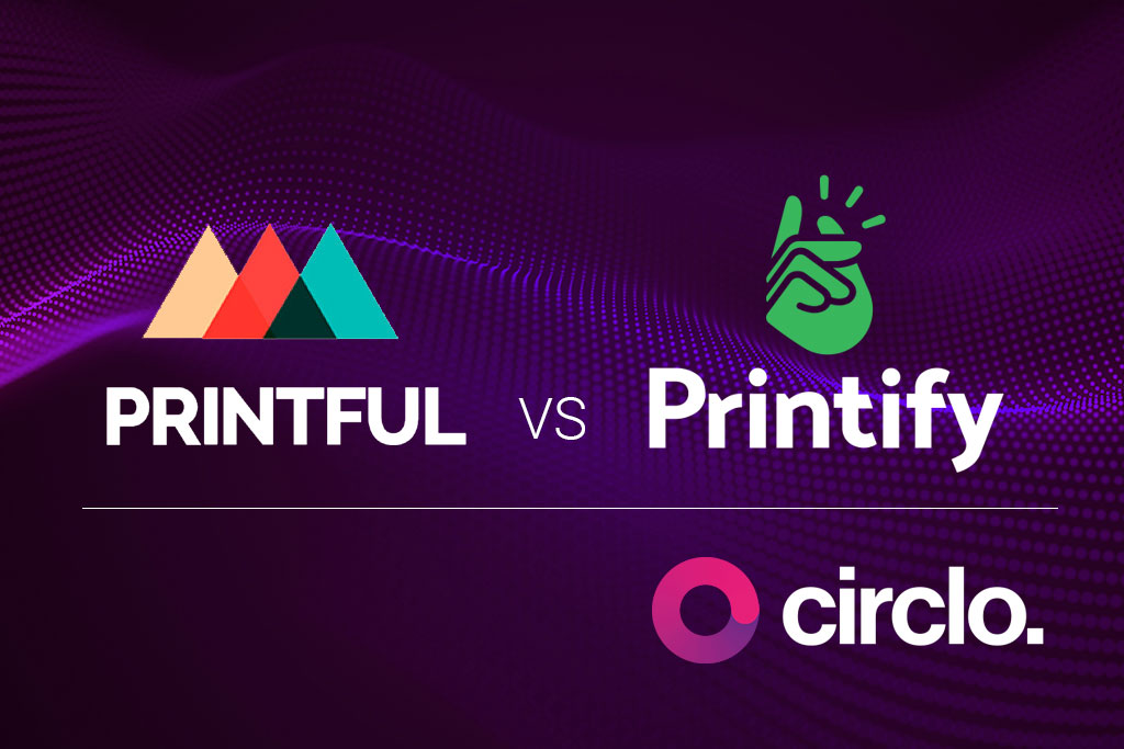 Printful vs Printify: Which is the Best Print On Demand Platform? Printful vs Printify
